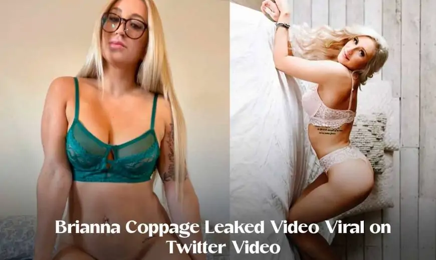 [NEW BOOBS] Brianna Coppage Leaked Video Viral on Twitter Video