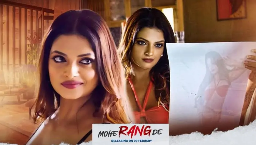 Mohe Rang De Part 4 Voovi Web Series (2024): Watch All Episodes Online