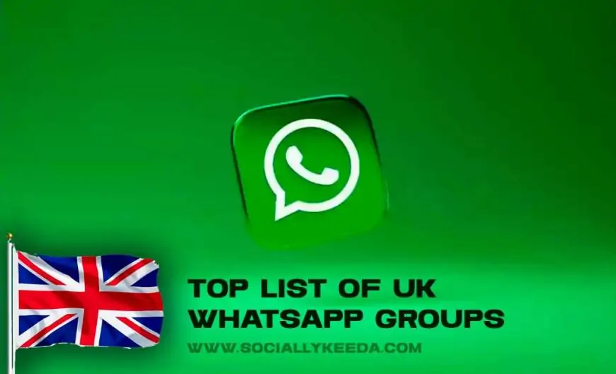 50+ [ACTIVE] Top List of UK WhatsApp groups can be found here