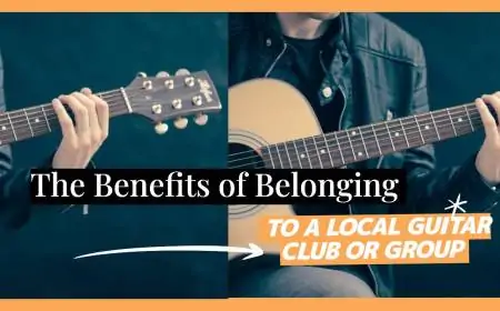 The Benefits of Belonging to a Local Guitar Club or Group