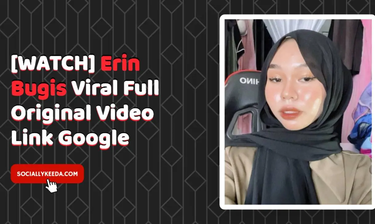 [WATCH] Erin Bugis Viral Full Original Video Link Google
