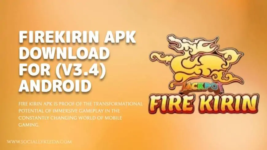 Firekirin APK Download for (v3.4) Android