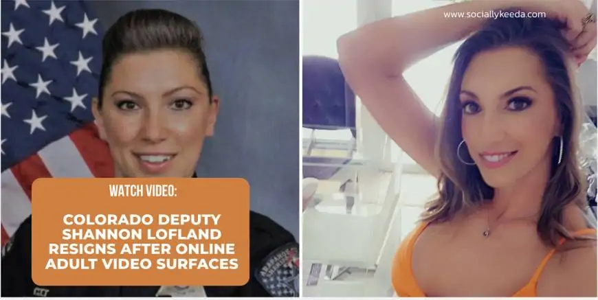 [WATCH VIDEO] Colorado Deputy Shannon Lofland Resigns After Online Adult Video Surfaces