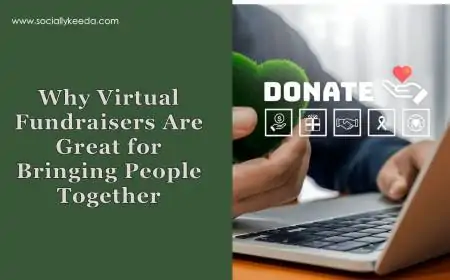 Why Virtual Fundraisers Are Great for Bringing People Together