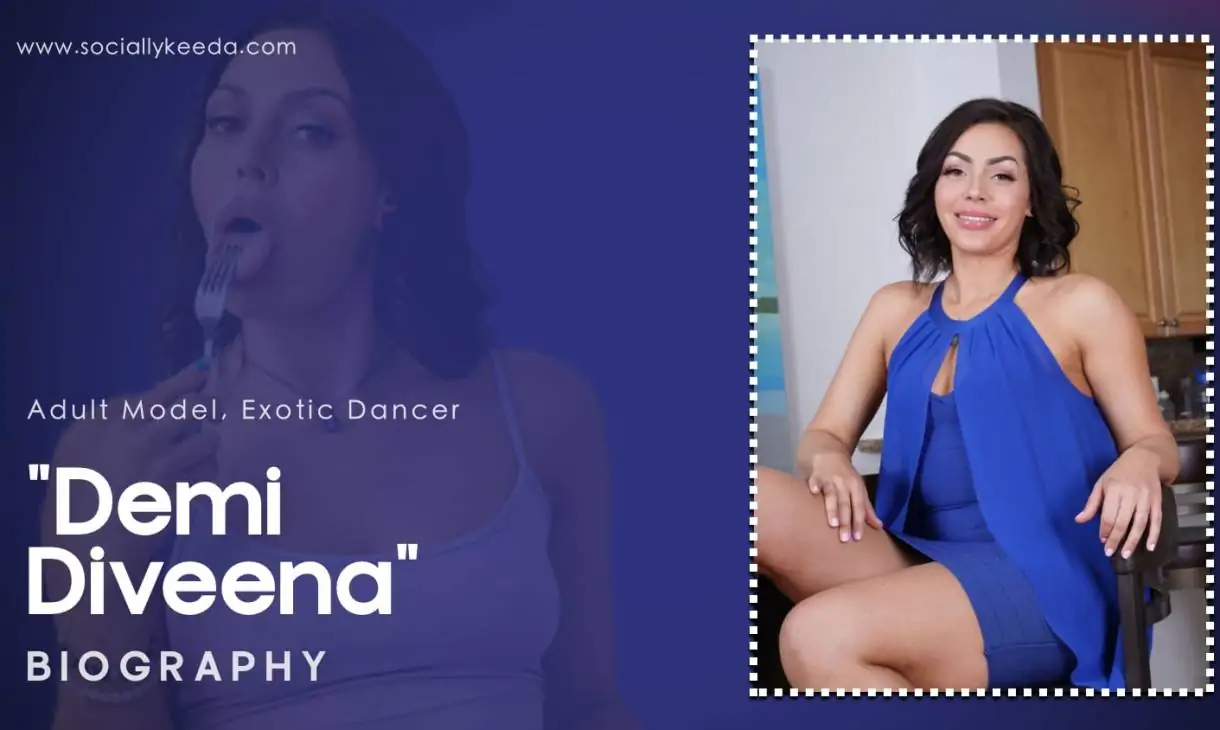 demi diveena biography - sociallykeeda.com