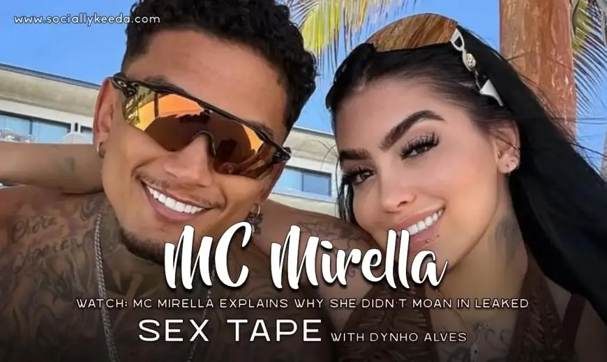 WATCH: MC Mirella Explains Why She Didn’t Moan in Leaked Sex Tape with Dynho Alves