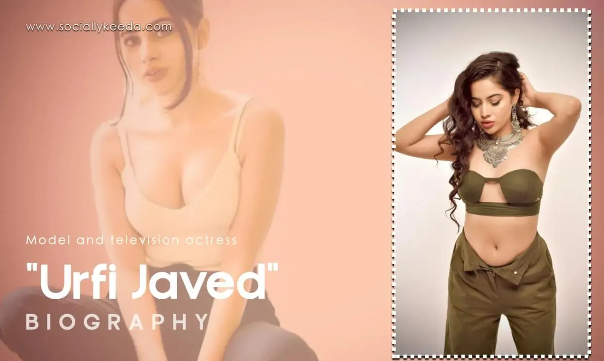Urfi Javed Biography