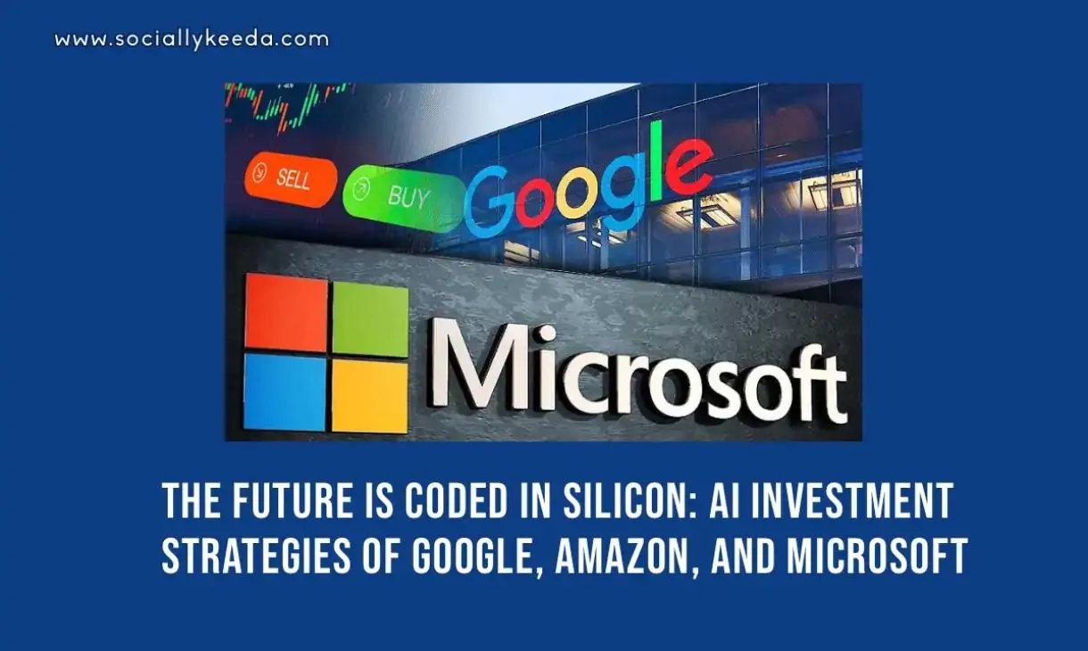 The Future Is Coded in Silicon: AI Investment Strategies of Google, Amazon, and Microsoft
