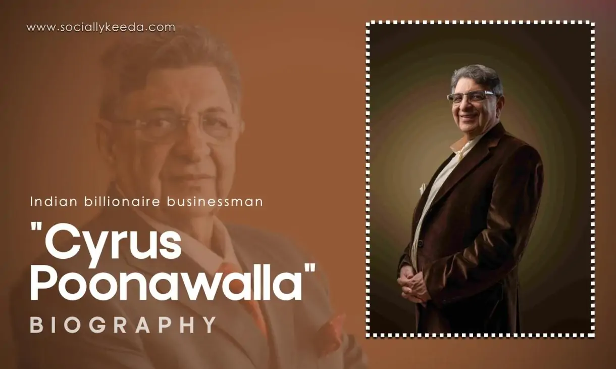 Cyrus Poonawalla Biography