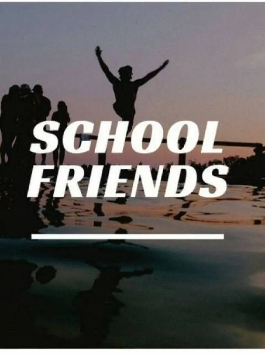 School Friends Whatsapp Dp