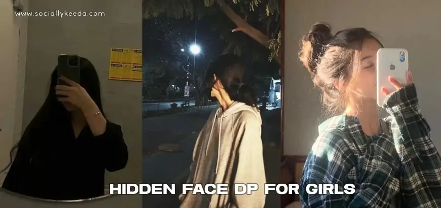 Hidden Face DP for Girls, Pic, Images, Photos & Pictures (2025)