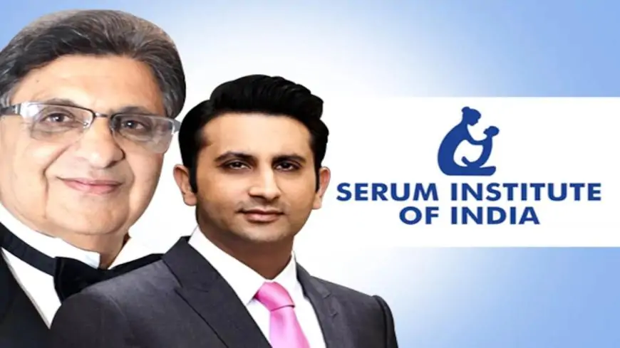 Serum Institute of India Wiki, Owner, Net Worth