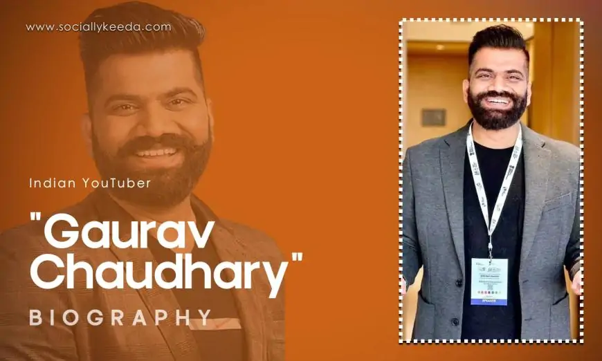 Gaurav Chaudhary Wiki Biography: YouTuber | Technical Guruji