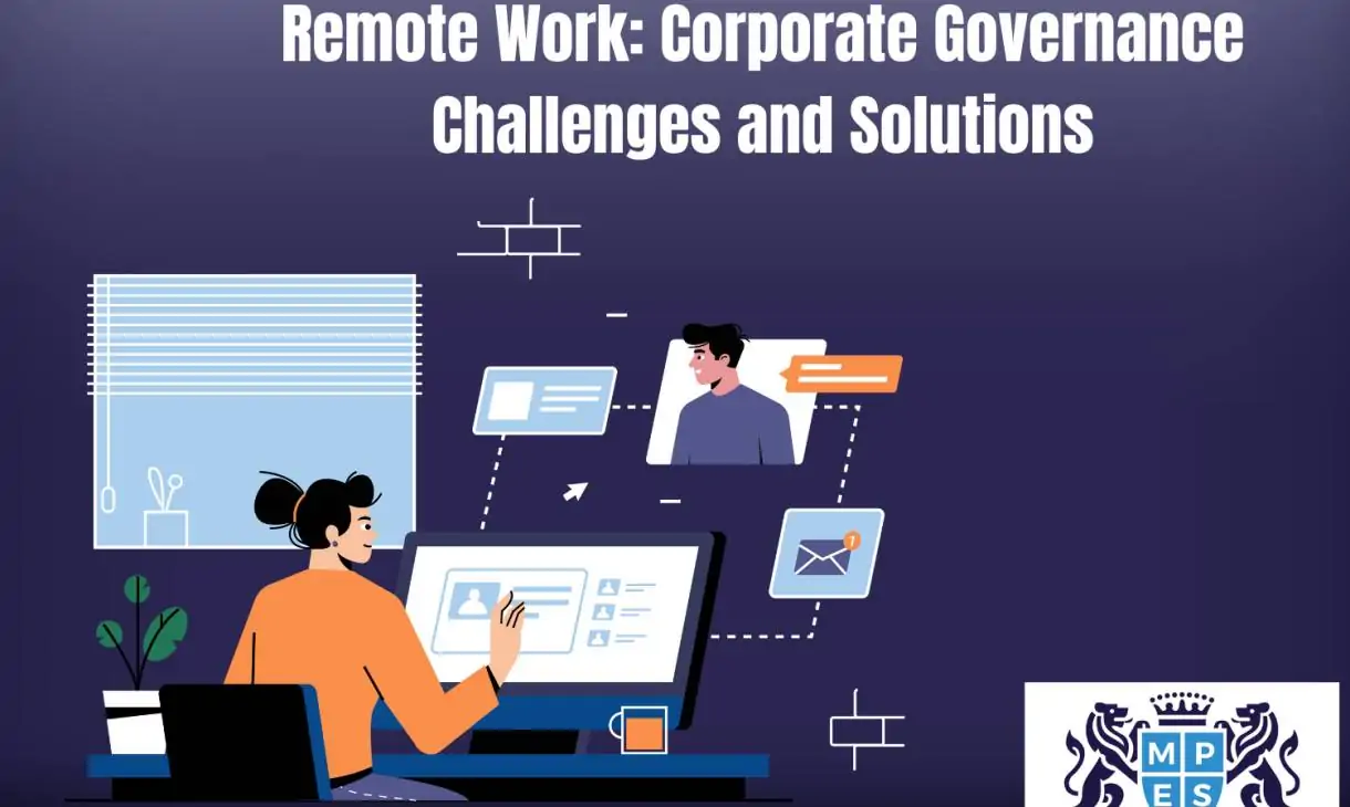 Remote Work: Corporate Governance Challenges and Solutions