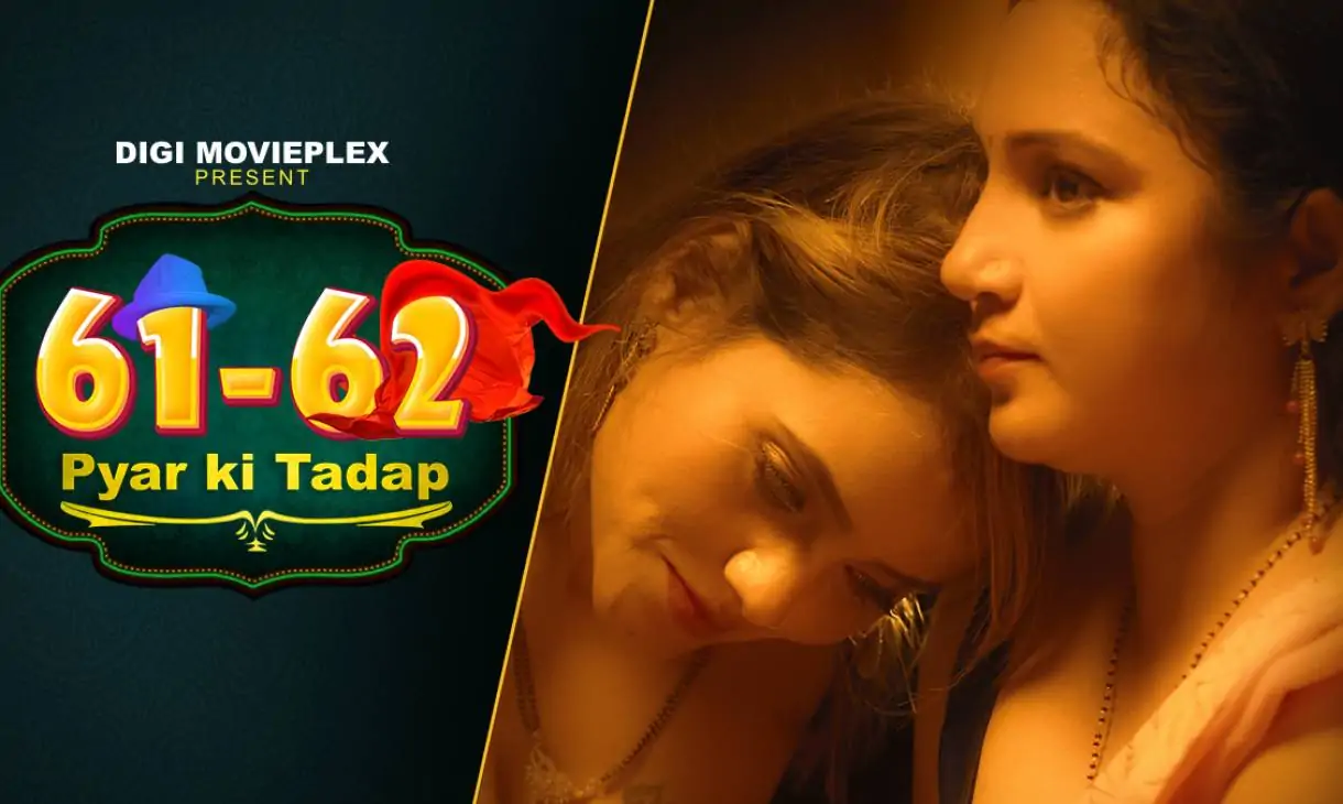 Pyaar Ki Tadap (61 62) Digimovieplex Web Series Watch Online