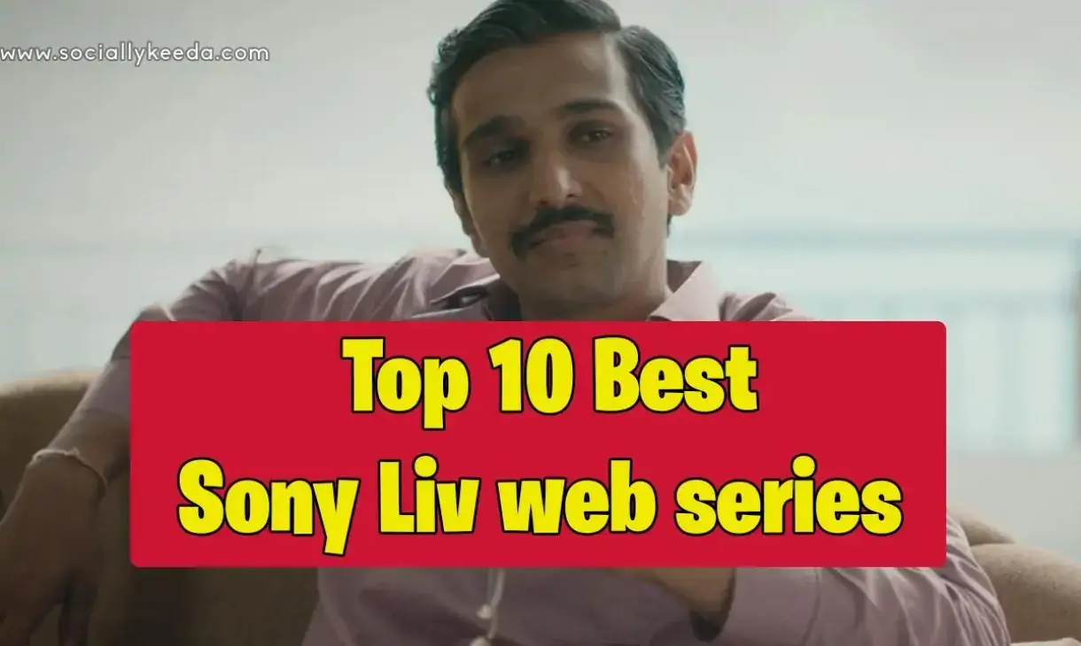 Top 10 Sony Liv Web Series