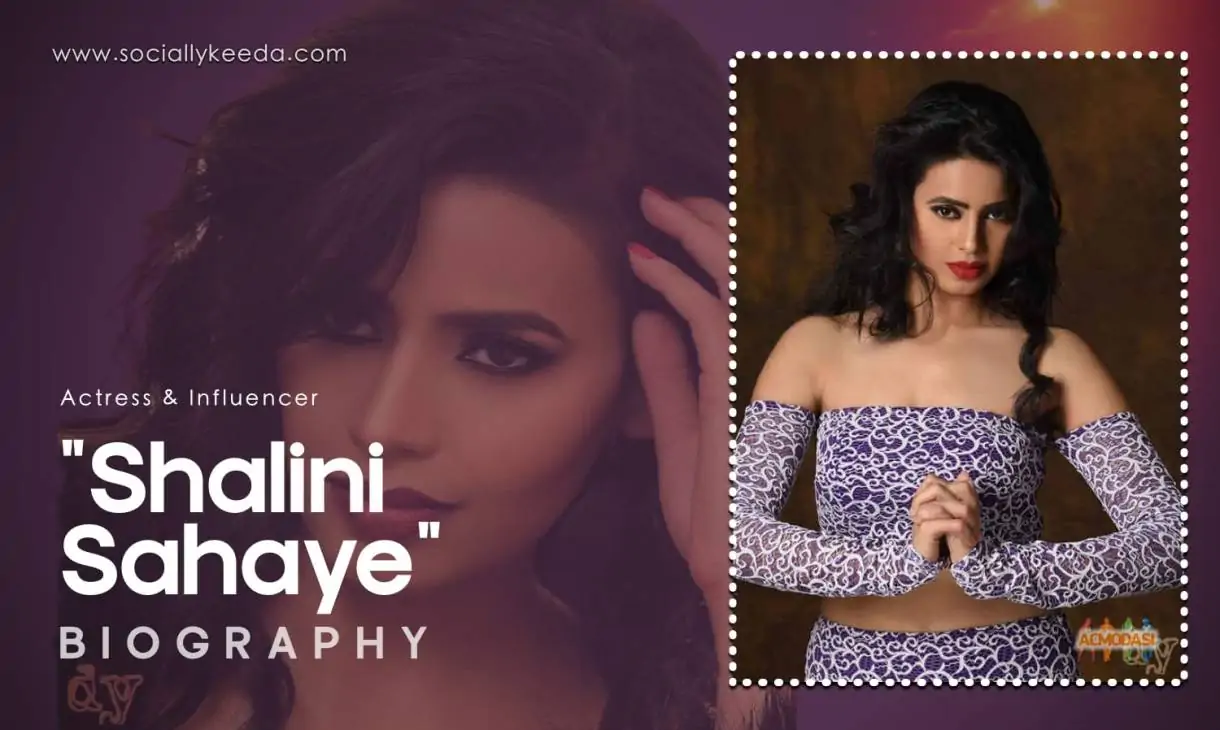 Shalini Sahaye Biography, Wiki, Age, Height, Family, Photos & more