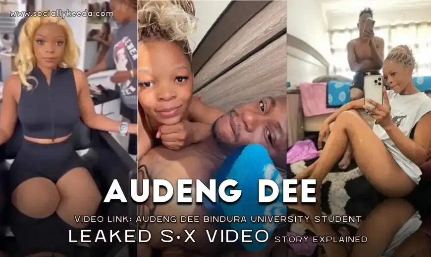 VIDEO LINK: Audeng Dee Bindura University Student Leaked S*X Video Story Explained