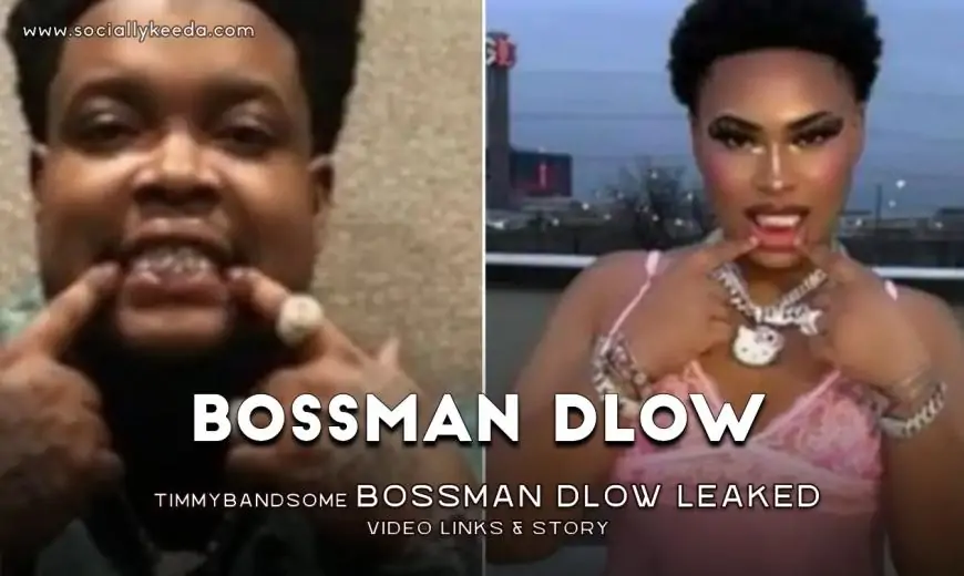 WATCH VIDEO- TimmyBandSome Bossman Dlow Leaked Video Links & Story