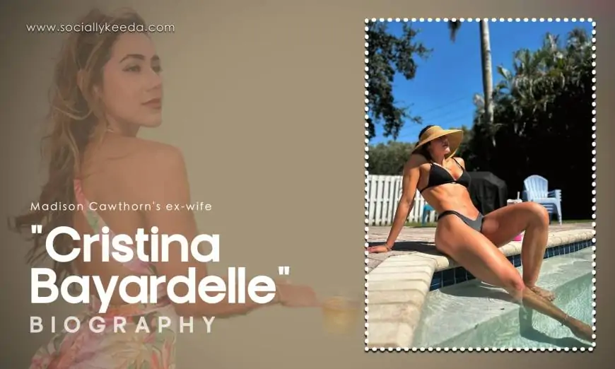 Cristina Bayardelle Biography, Net Worth & More