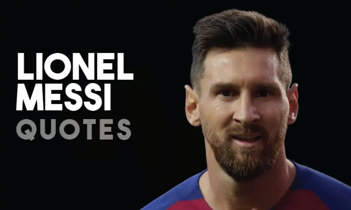 Lionel Messi Quotes