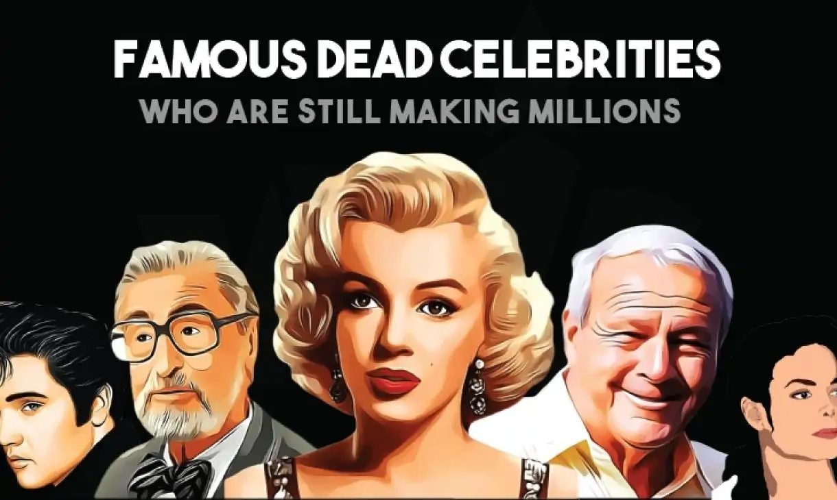 10 Dead Celebrities That Are Still Making Millions