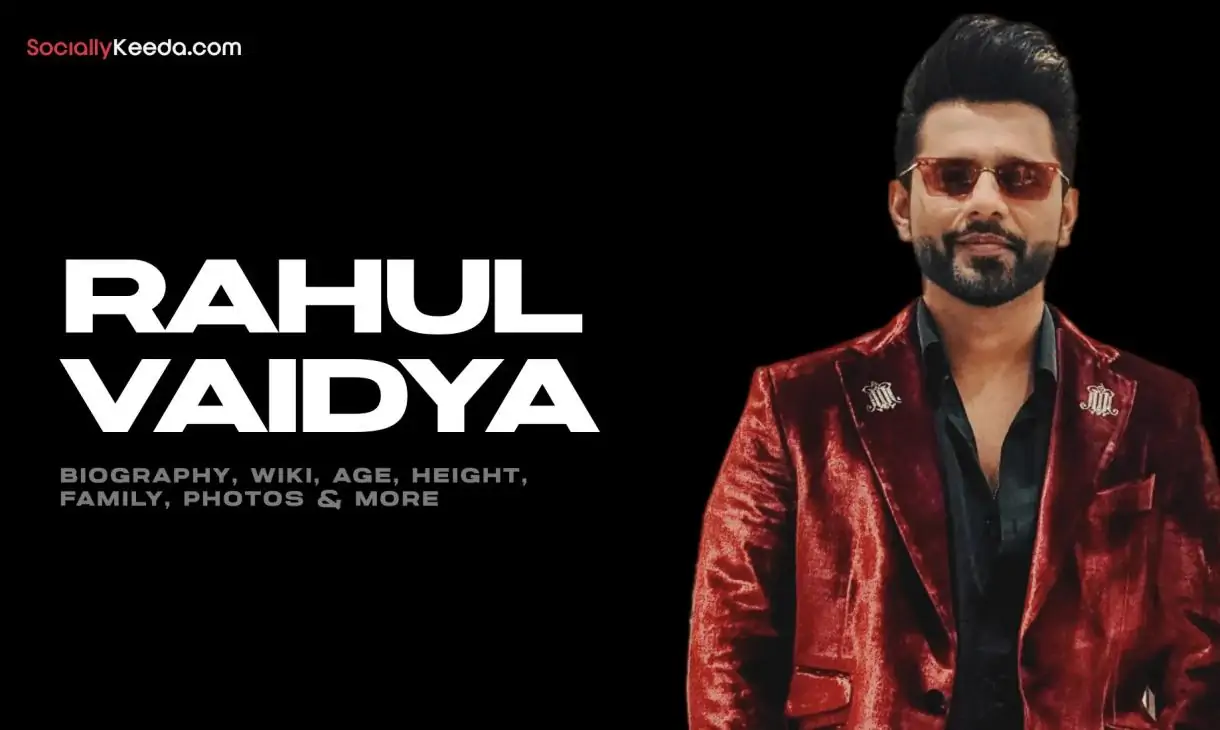 Rahul Vaidya Biography
