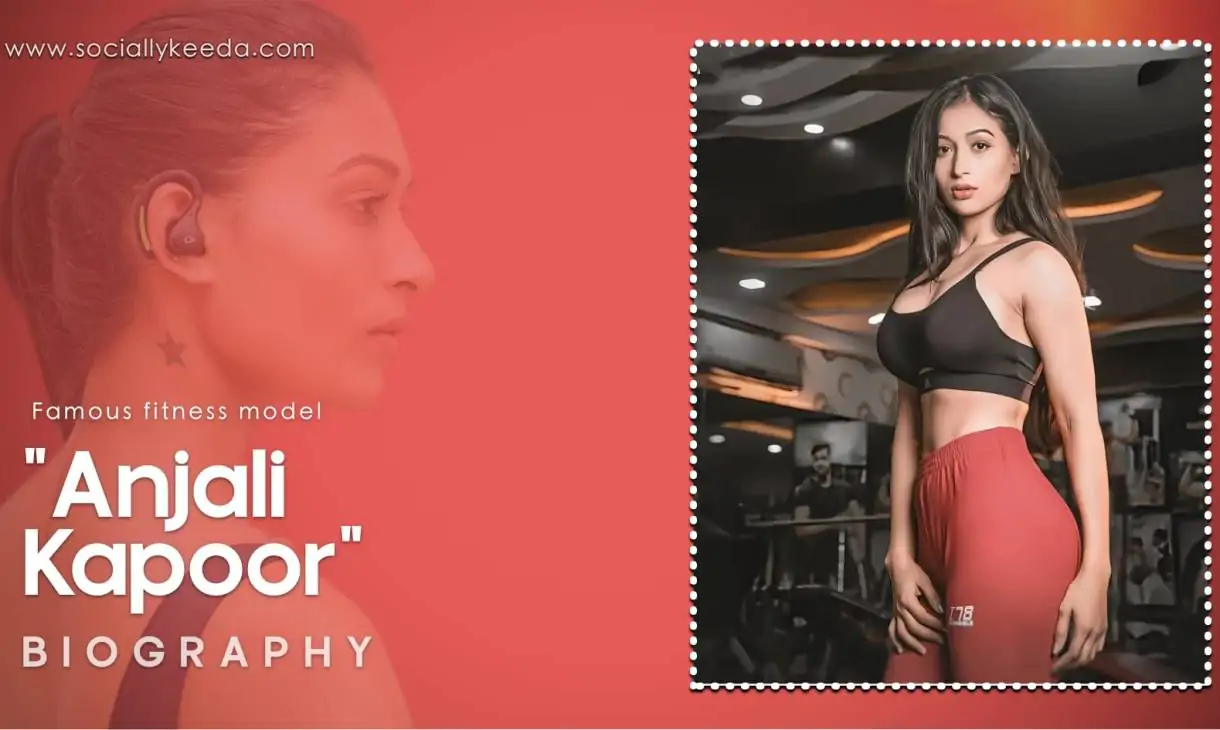 Anjali Kapoor Biography