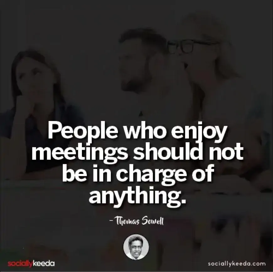 Thomas Sowell quotes