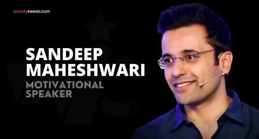 Sandeep Maheshwari Motivational Speaker