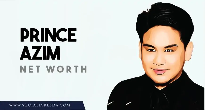 Prince Azim Net Worth