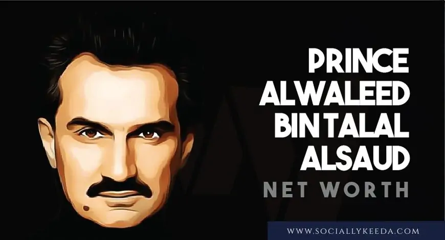 Prince Alwaleed Bin Talal Alsaud Net Worth