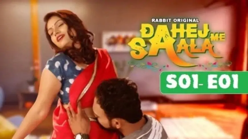 Dahej Me Saala Rabbit Web Series
