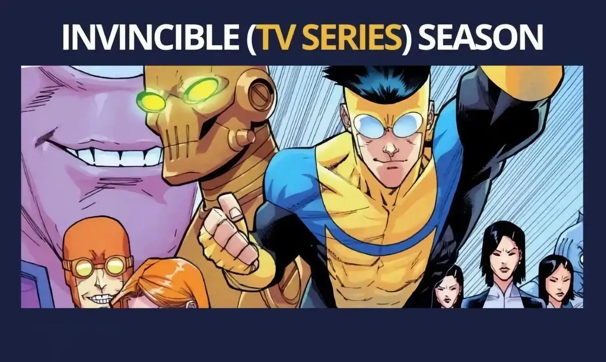 Invincible (TV Series) Season Episodes, Cast, Trailer, Comic and More