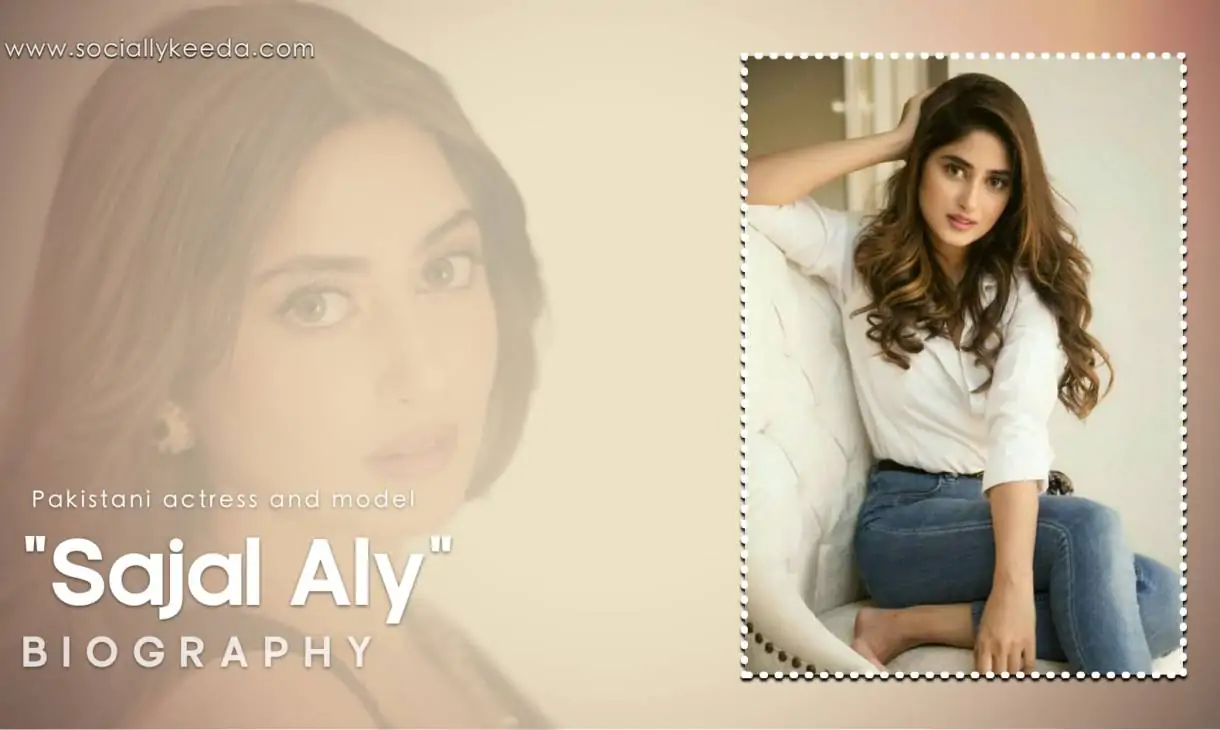 Sajal Aly wiki
