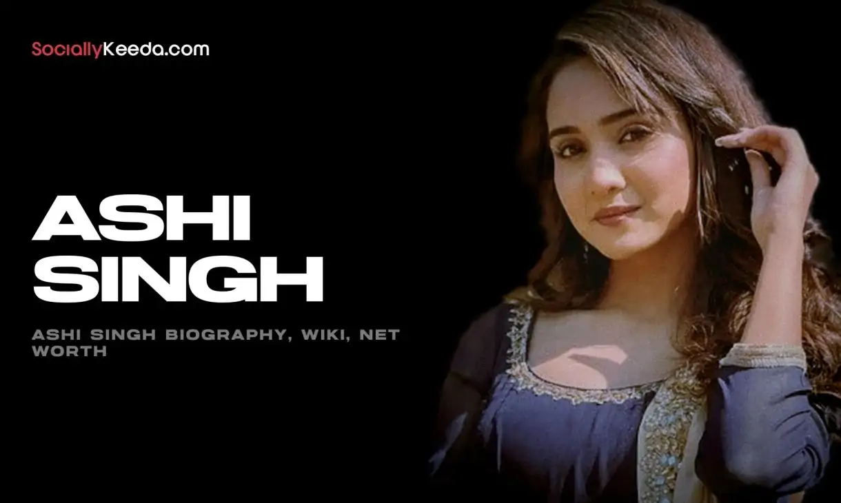 ashi singh biography