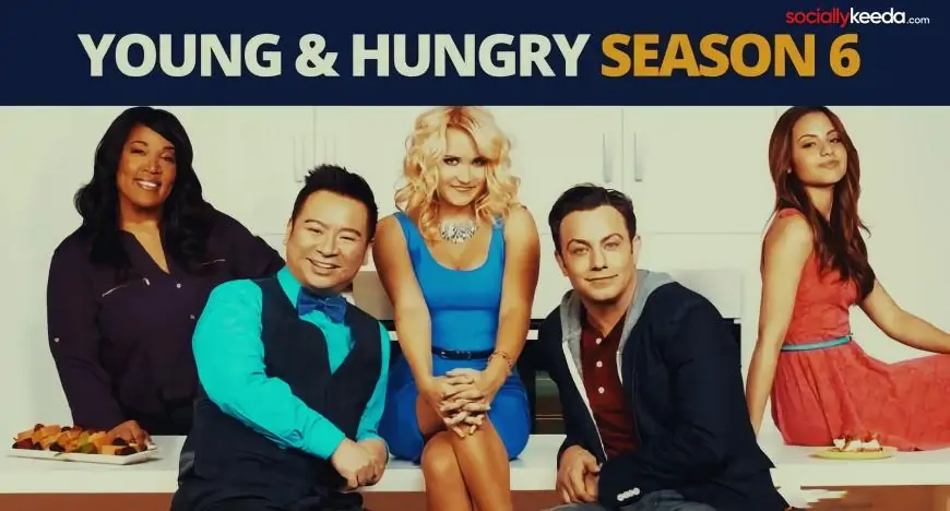 Young and Hungry Season 6 Release Date, Plot, Cast, Trailer
