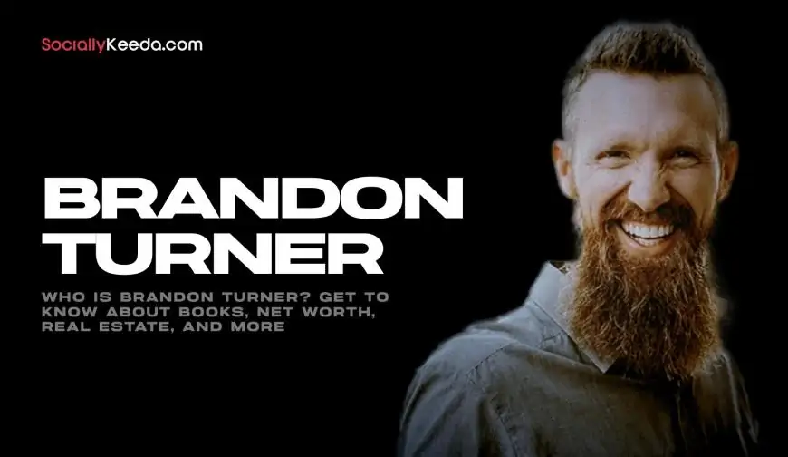 Who Is Brandon Turner? Get To Know About Books, Net Worth, Real Estate, And More