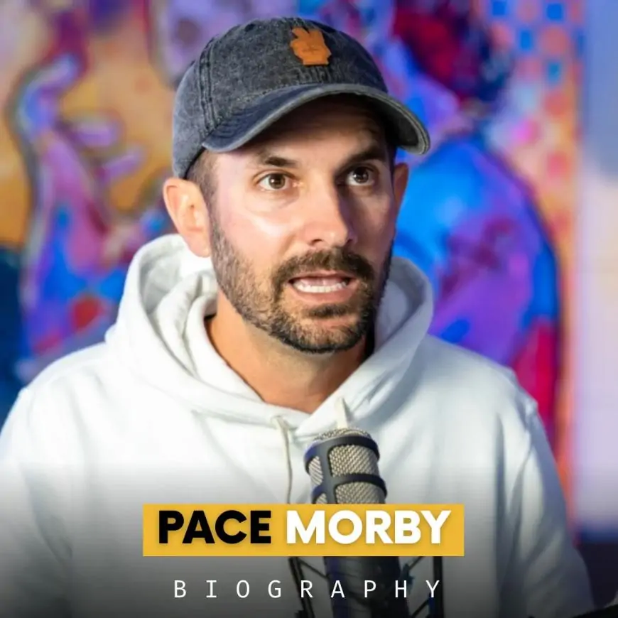 Who Is Pace Morby? Untold Facts About His Net Worth, Age, Love Life, and More.
