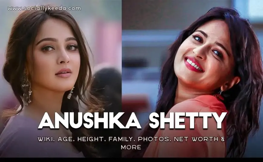 Anushka Shetty Biography, Wiki, Age, Height, Family, Photos, Net Worth & More