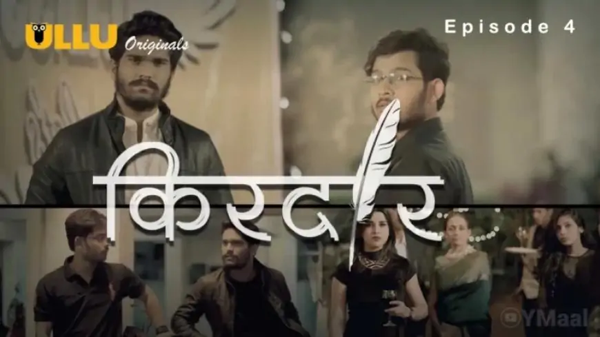 Kirdaar Ullu Web Series Cast, Crew, Wiki, Storyline, Release Date, Roles, Real Names
