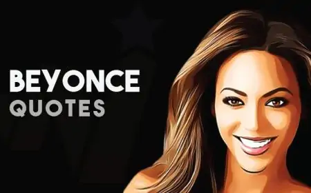 40 Most Powerful Beyonce Quotes To Empower You
