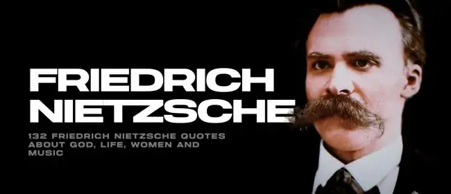 132 Friedrich Nietzsche Quotes about God, Life, Women and Music (Updated 2025)