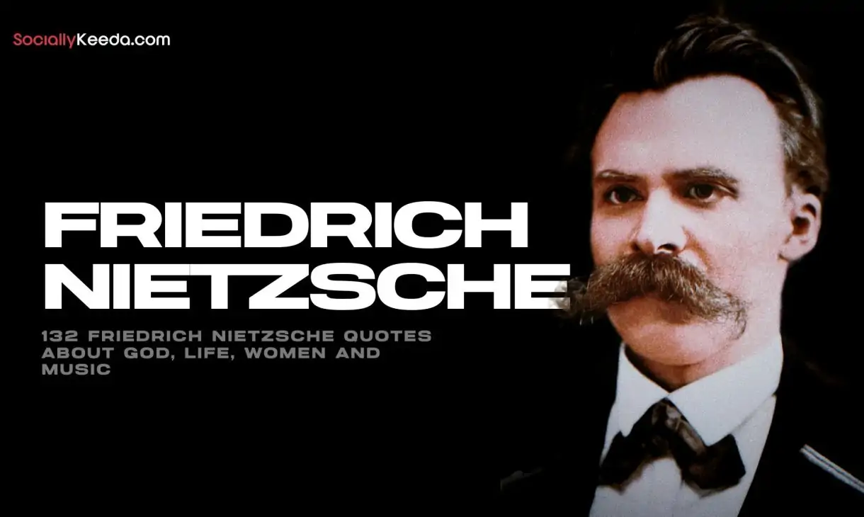 Friedrich Nietzsche Quotes