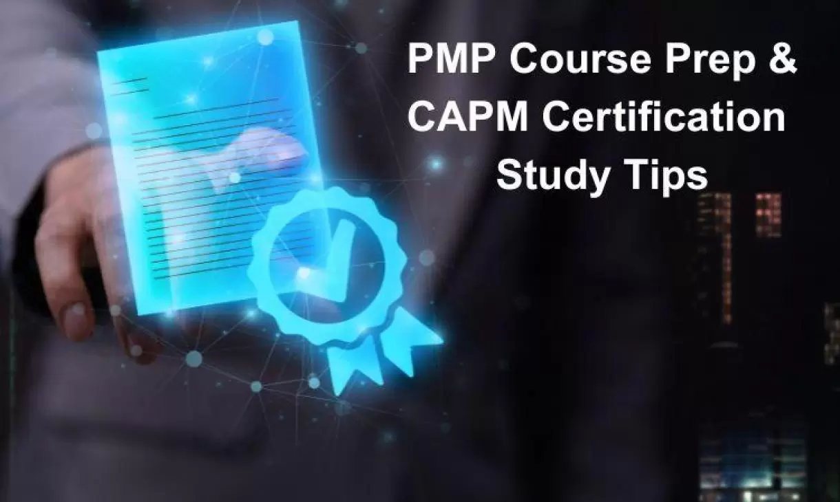 PMP Course Prep & CAPM Certification Study Tips