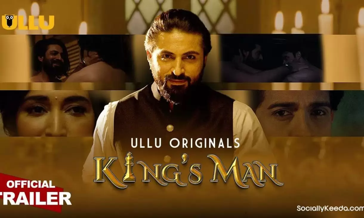 King’s Man Ullu Web Series 2022 Cast, Actress, Review, Watch Online