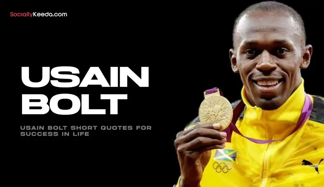 35 Usain Bolt Short Quotes For Success In Life