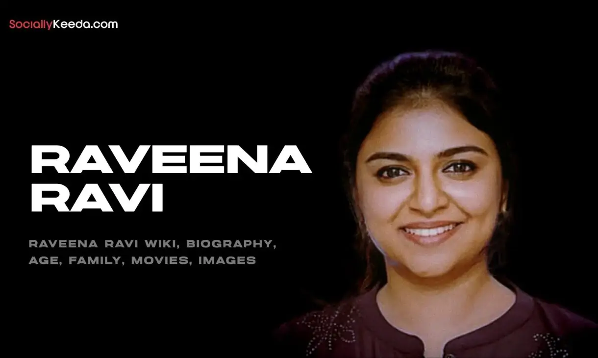 Raveena Ravi wiki