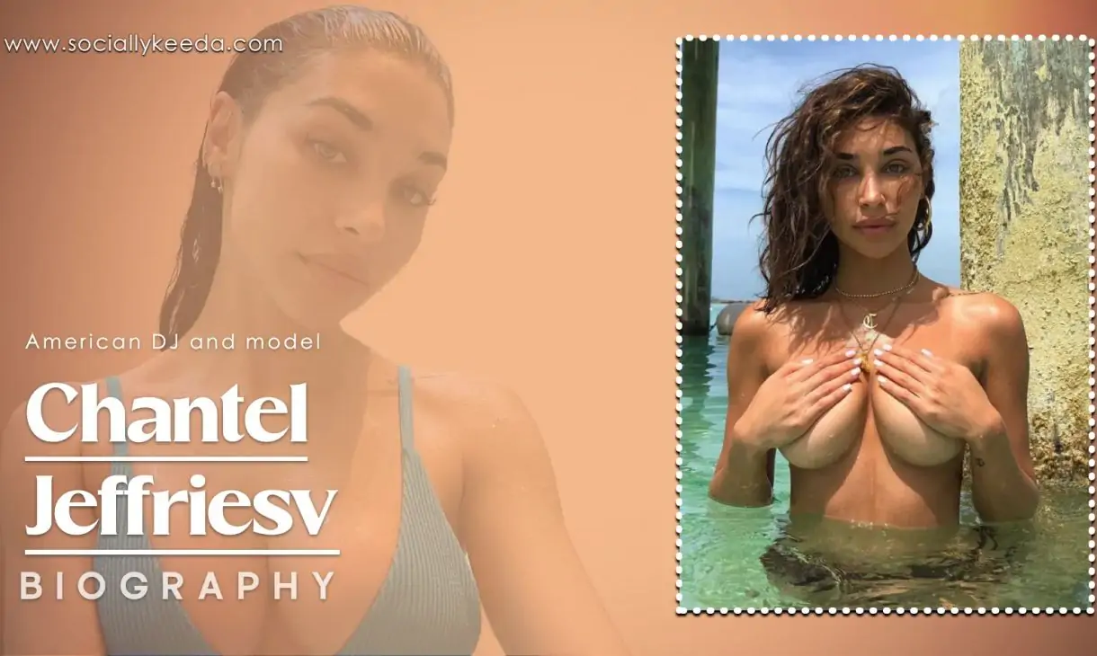 Everything You Need To Know About Chantel Jeffries