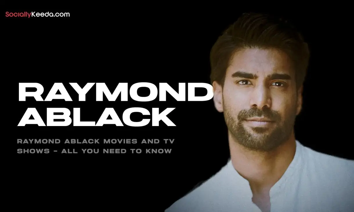 Raymond ablack wiki